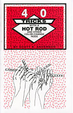 40 Tricks With a Hot Rod